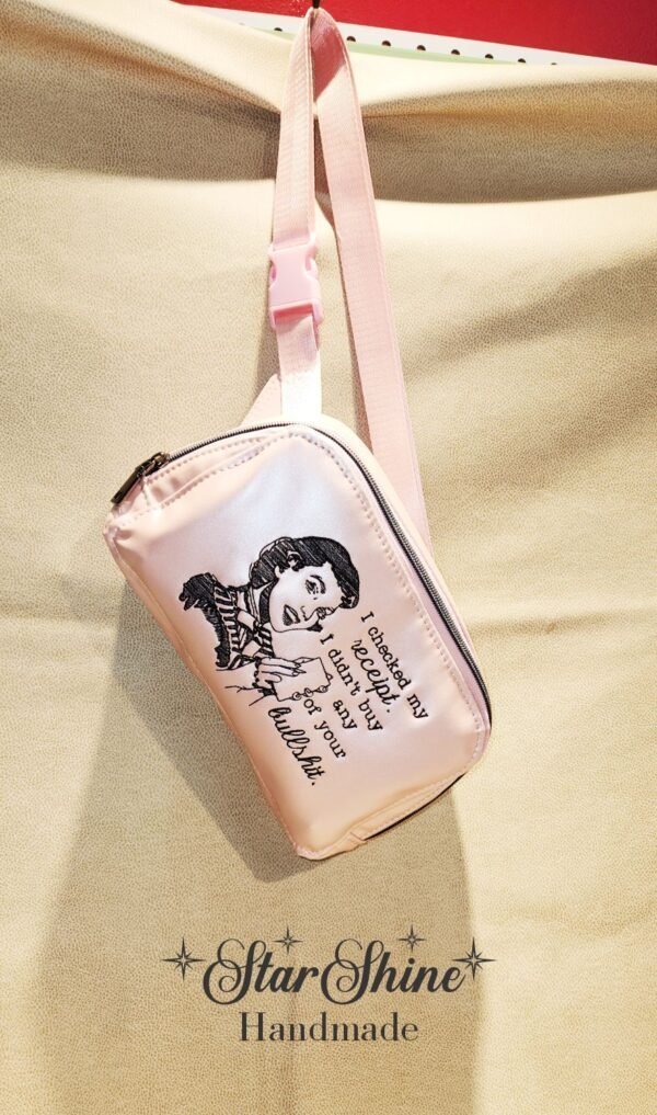 Pearl Pink Convertible Crossbody featuring a vintage inspired sarcastic quote “I Checked My Receipt, I didn't buy any of your bullshit”.